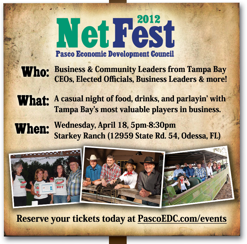 NetFest is Pasco's Premier Networking Event for Tampa Bay Business and Community Leaders. If you own a company in Tampa Bay, you will want to be there!